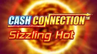 Cash Connection Sizzling Hot